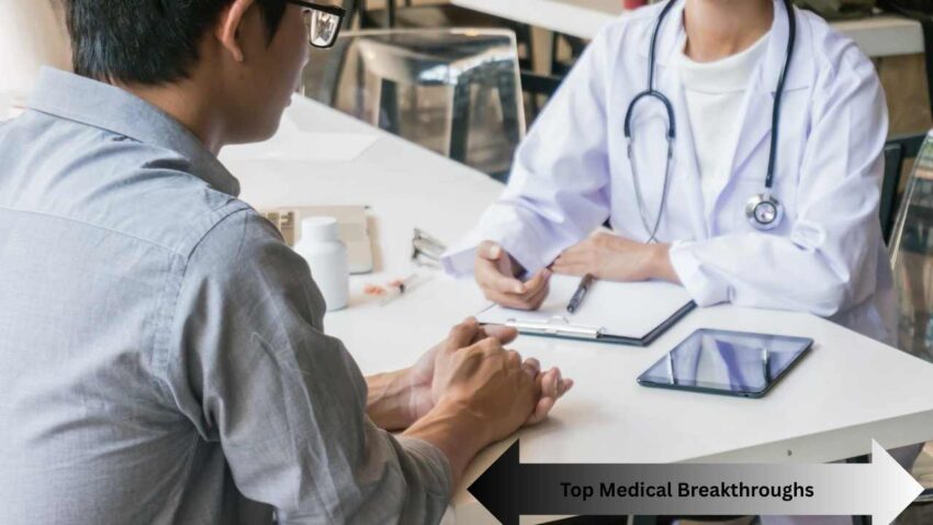 Top Medical Breakthroughs